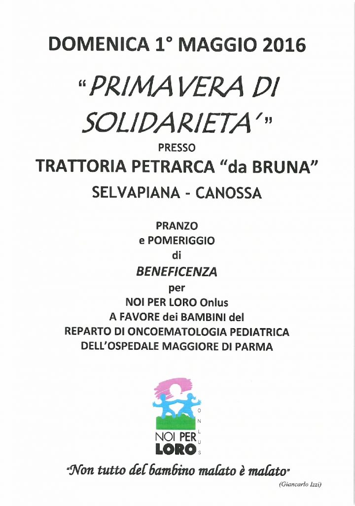 Primavera di Solidarietà 1 maggio 2016 Trattoria Petrarca Canossa